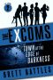 [The Excoms 02] • Town at the Edge of Darkness